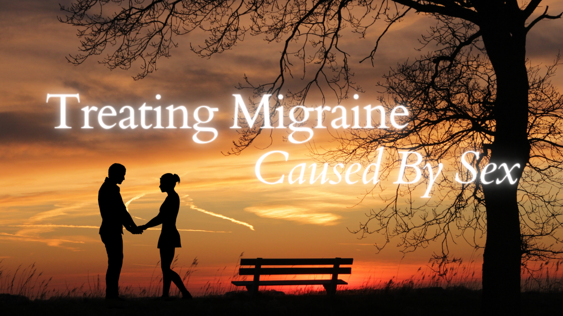 Treatment Algorithm for Primary Headache Associated with Sexual Activity