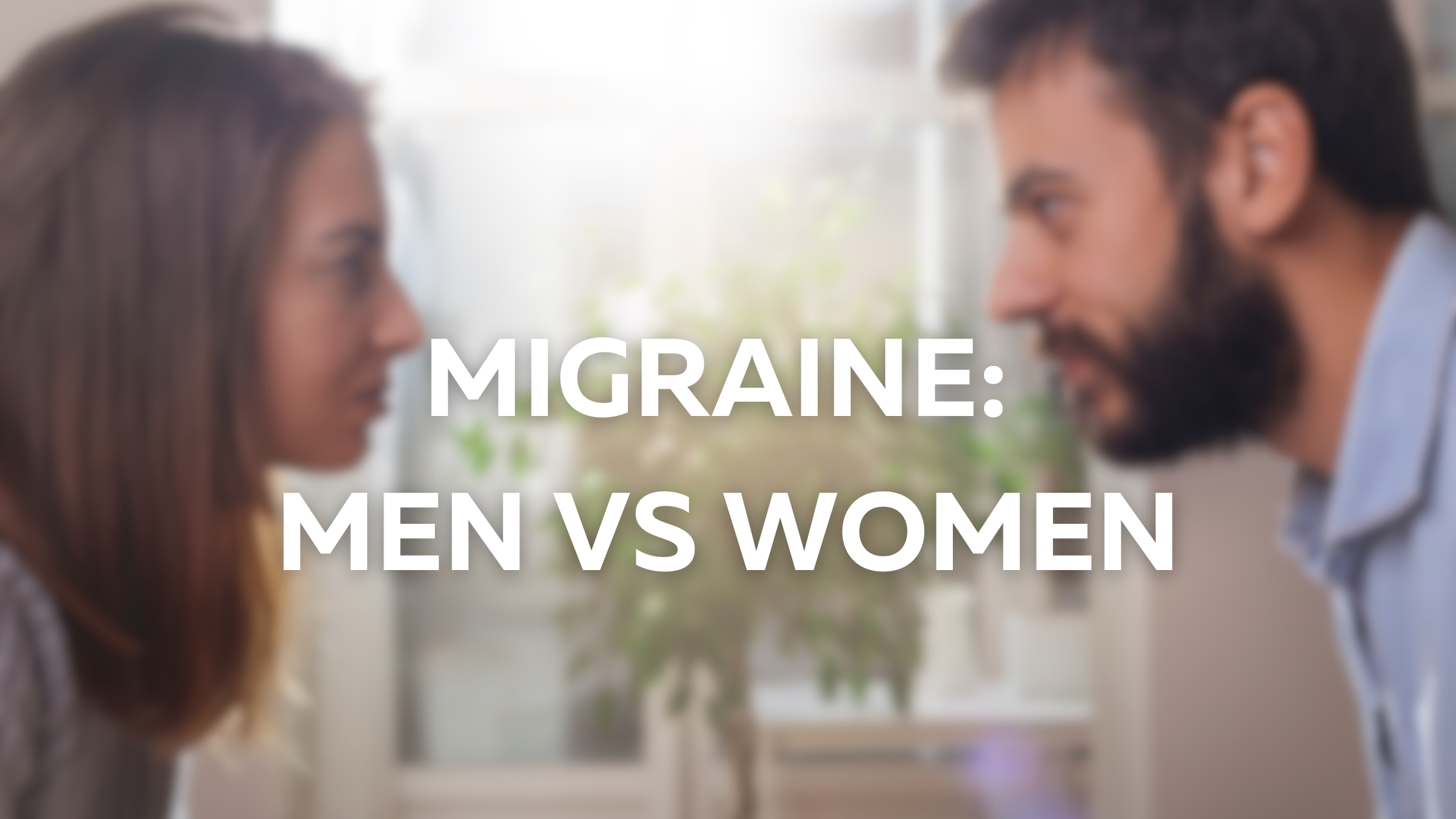 Migraine: Men Vs Women
