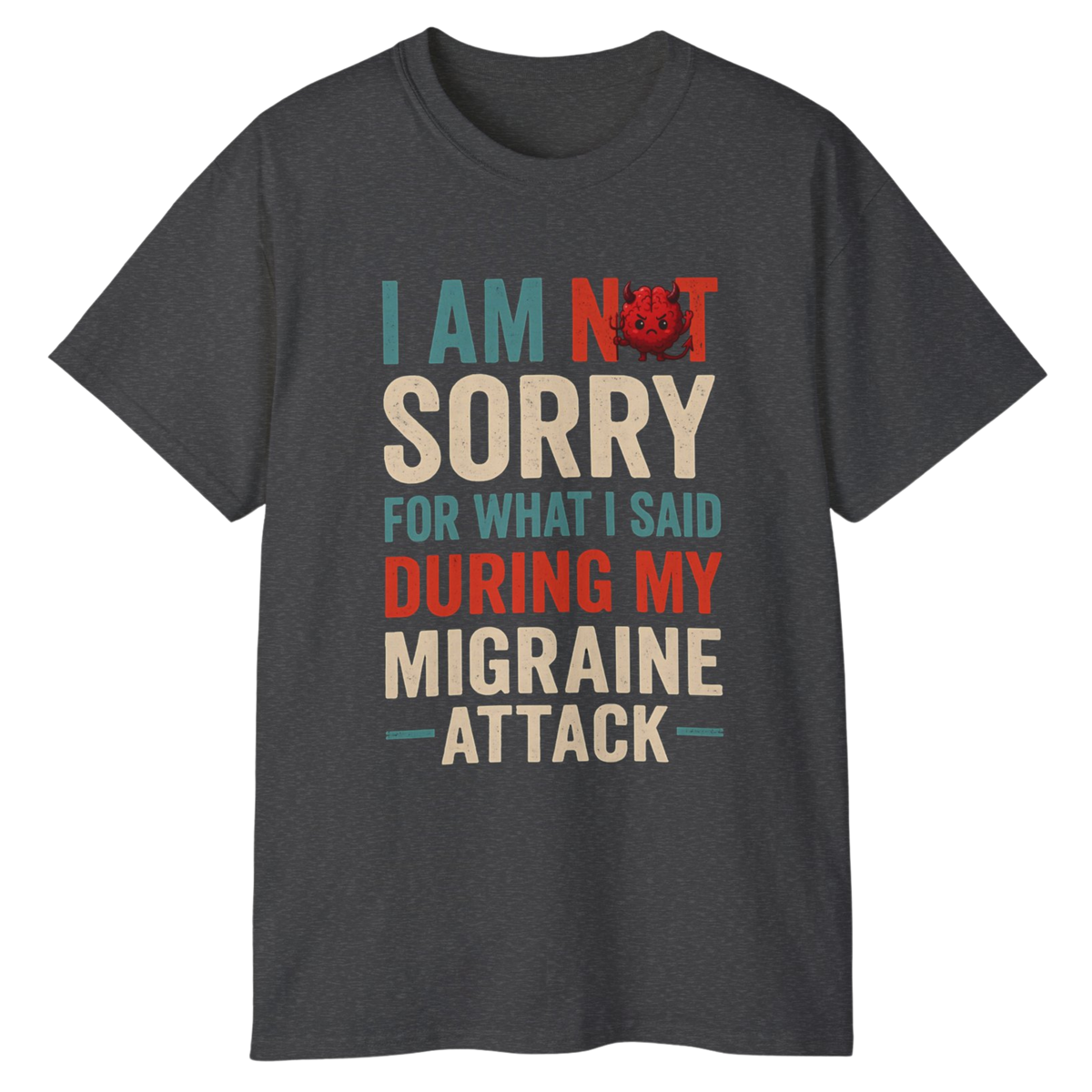 Not Sorry Migraine Attack Tee - Unisex Ultra Cotton Shirt