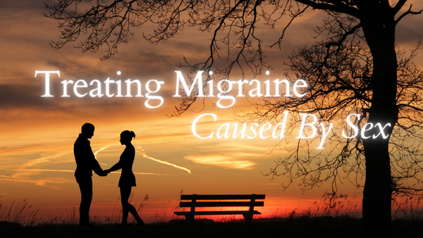 Treatment Algorithm for Primary Headache Associated with Sexual Activity