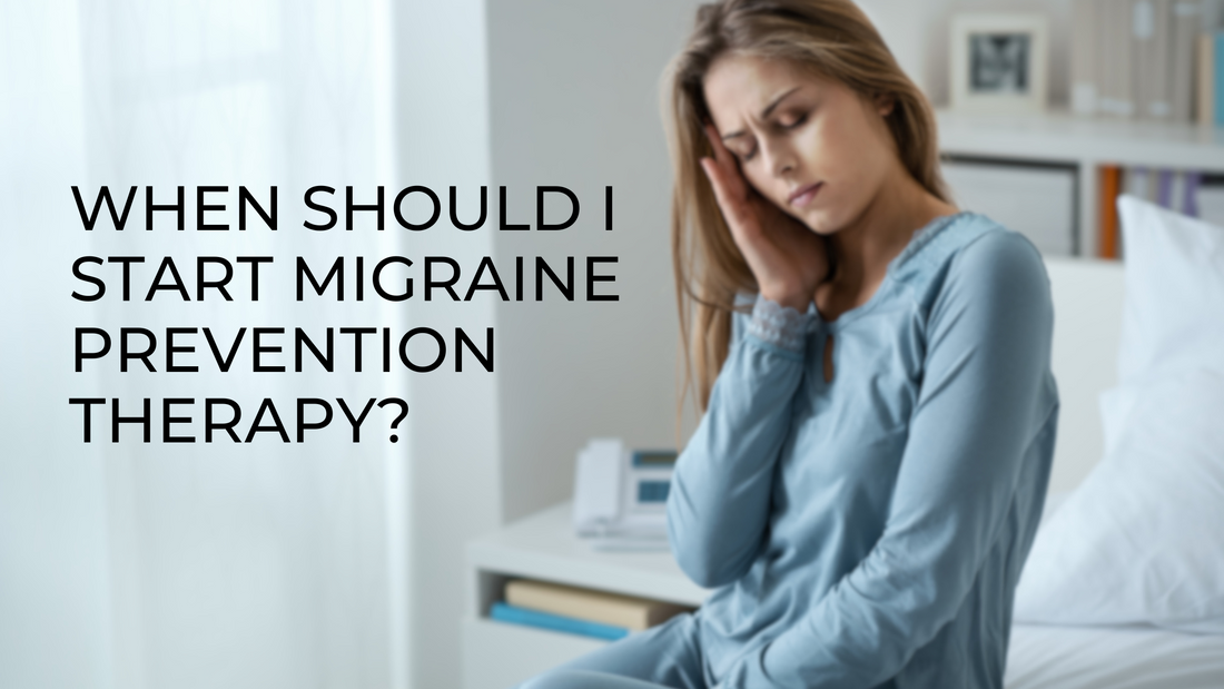 When should I start migraine prevention therapy?