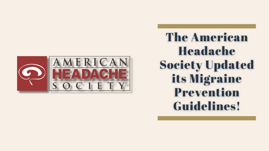 The American Headache Society Updated its Migraine Prevention Guidelines!
