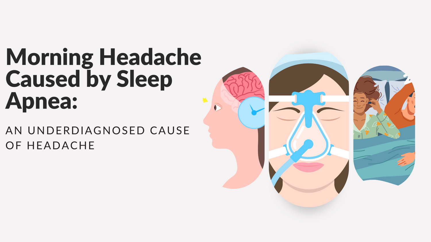 Morning Headache Caused by Sleep Apnea (Sleep Apnea Headache) An unde