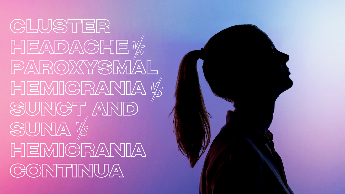 Comparison of Trigeminal Autonomic Cephalalgias: Cluster Headache vs Paroxysmal Hemicrania vs SUNCT and SUNA vs Hemicrania Continua