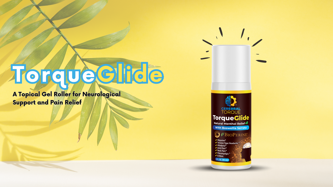 TorqueGlide: A Topical Gel Roller for Neurological Support and Pain Relief