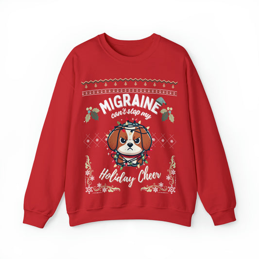 Migraine Can't Stop My Holiday Cheer (dog) Unisex Sweatshirt
